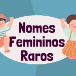 Nomes Femininos Raros