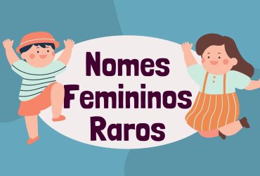 Nomes Femininos Raros