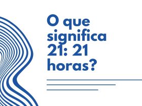 O que significa 21 21 horas?