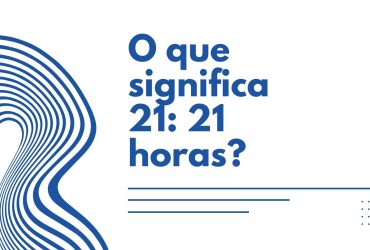 O que significa 21 21 horas?