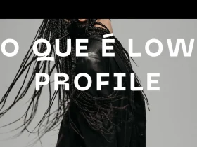 o que é low profile