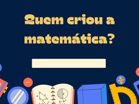 Quem criou a matemática?