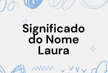Significado do Nome Laura